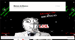 Desktop Screenshot of memesdebranco.wordpress.com