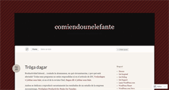 Desktop Screenshot of comiendounelefante.wordpress.com