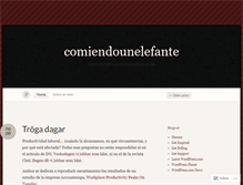 Tablet Screenshot of comiendounelefante.wordpress.com