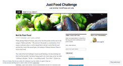 Desktop Screenshot of justfoodchallenge.wordpress.com