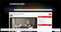 Desktop Screenshot of mavibaskelebek.wordpress.com