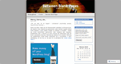 Desktop Screenshot of betweenblankpages.wordpress.com