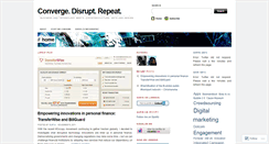 Desktop Screenshot of convergedisruptrepeat.wordpress.com