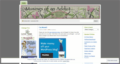 Desktop Screenshot of musingsofanaddict.wordpress.com