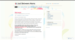 Desktop Screenshot of justbetweenmoms.wordpress.com