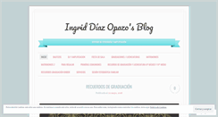 Desktop Screenshot of ingriddiazopazo.wordpress.com