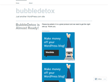 Tablet Screenshot of bubbledetox.wordpress.com