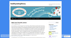 Desktop Screenshot of healthyeatinglibrary.wordpress.com