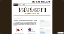 Desktop Screenshot of bigfatfingers.wordpress.com