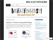 Tablet Screenshot of bigfatfingers.wordpress.com