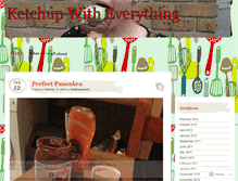 Tablet Screenshot of ketchupwitheverything.wordpress.com