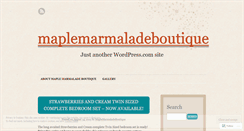 Desktop Screenshot of maplemarmaladeboutique.wordpress.com