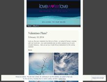 Tablet Screenshot of lovewaterlove.wordpress.com