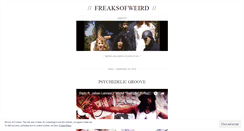 Desktop Screenshot of freaksofweird.wordpress.com