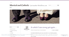 Desktop Screenshot of marriedandcatholic.wordpress.com