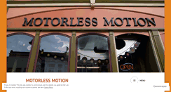 Desktop Screenshot of motorlessmotion.wordpress.com