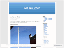 Tablet Screenshot of justsaywhen.wordpress.com