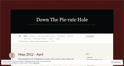 Desktop Screenshot of downthepieratehole.wordpress.com