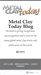 Mobile Screenshot of metalclaytoday.wordpress.com