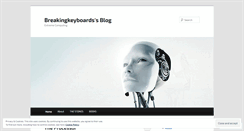 Desktop Screenshot of breakingkeyboards.wordpress.com