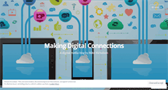 Desktop Screenshot of makingdigitalconnections.wordpress.com