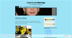 Desktop Screenshot of loveplusloveequalsmarriage.wordpress.com