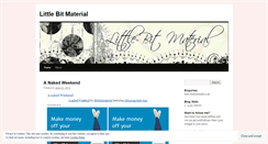 Desktop Screenshot of littlebitmaterial.wordpress.com