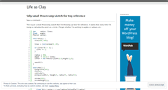 Desktop Screenshot of lifeasclay.wordpress.com