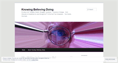 Desktop Screenshot of knowbelievedo.wordpress.com