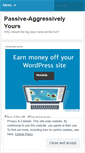 Mobile Screenshot of passiveaggressivelyyours.wordpress.com