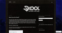 Desktop Screenshot of be2kool.wordpress.com