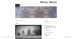 Desktop Screenshot of intothemirror.wordpress.com