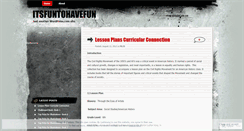 Desktop Screenshot of itsfuntohavefun.wordpress.com