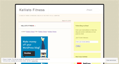 Desktop Screenshot of kellistofitness.wordpress.com