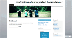 Desktop Screenshot of confessionsofanimperfecthomeschooler.wordpress.com