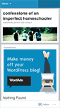 Mobile Screenshot of confessionsofanimperfecthomeschooler.wordpress.com