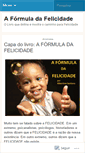 Mobile Screenshot of aformuladafelicidade.wordpress.com