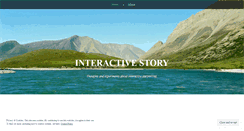 Desktop Screenshot of interactivestory.wordpress.com