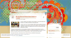 Desktop Screenshot of losingthebabywait.wordpress.com