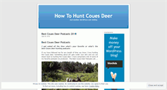 Desktop Screenshot of howtohuntcouesdeer.wordpress.com