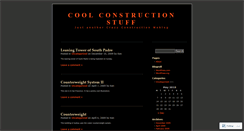 Desktop Screenshot of coolconstructionstuff.wordpress.com