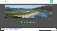 Desktop Screenshot of faithinireland.wordpress.com