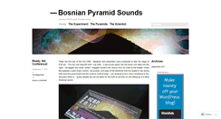 Desktop Screenshot of bosnianpyramidsounds.wordpress.com