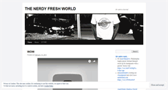 Desktop Screenshot of nerdyfreshworld.wordpress.com