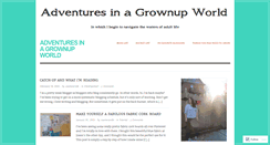 Desktop Screenshot of adventuresinagrownupworld.wordpress.com