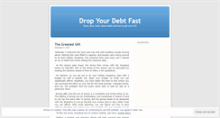 Desktop Screenshot of dropyourdebtfast.wordpress.com