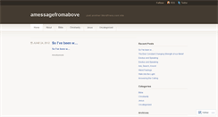 Desktop Screenshot of amessagefromabove.wordpress.com