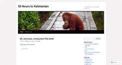 Desktop Screenshot of 30hourstokalimantan.wordpress.com