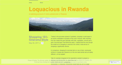 Desktop Screenshot of loquaciousinrwanda.wordpress.com