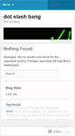 Mobile Screenshot of dotslashbang.wordpress.com